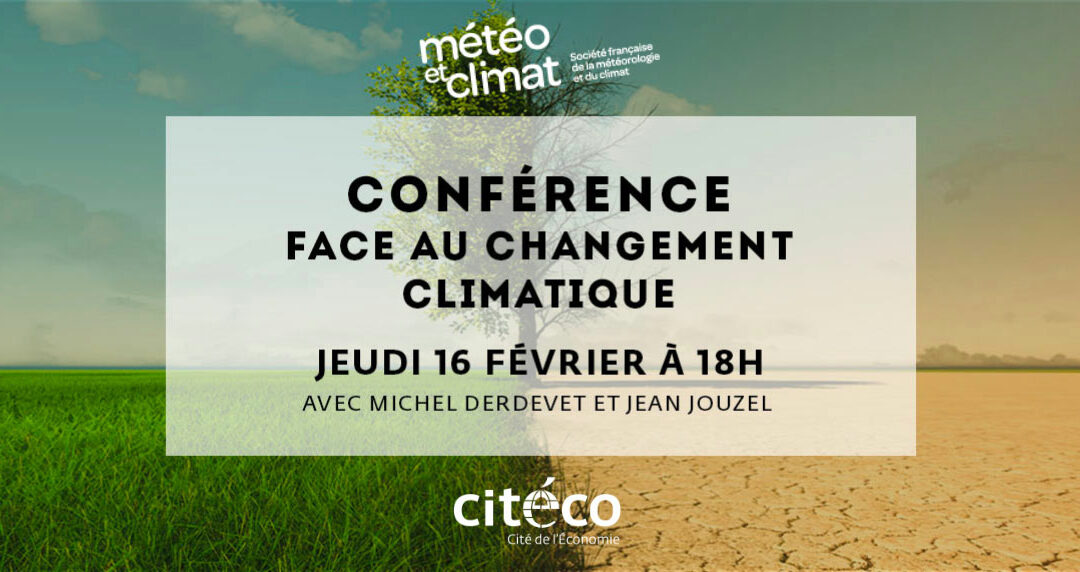 Conférence “Face au changement climatique”